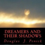 Dreamers and Their Shadows