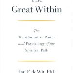 The Great Within - The Transformative Power and Psychology of the Spiritual Path